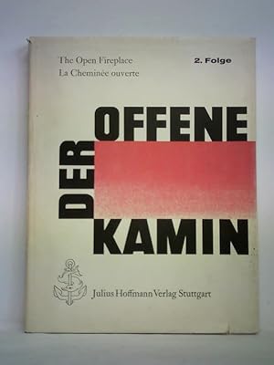 Seller image for Der offene Kamin, Zweite Folge = The open fireplace, 2nd book = La chemine ouverte, deuxime livre for sale by Celler Versandantiquariat