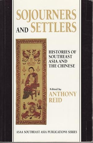 Imagen del vendedor de Sojourners and Settlers. Histories of Southeast Asia and the Chinese. a la venta por Asia Bookroom ANZAAB/ILAB