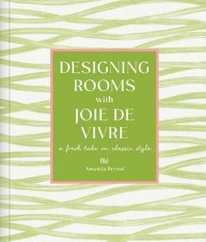 Image du vendeur pour Designing Rooms with Joie de Vivre mis en vente par BuchWeltWeit Ludwig Meier e.K.