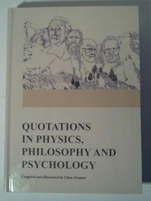 Bild des Verkufers fr Quotations in Physics, Philosophy and Psychology zum Verkauf von Celler Versandantiquariat