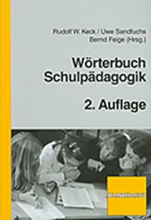 Bild des Verkufers fr Wrterbuch Schulpdagogik: Ein Nachschlagewerk fr Studium und Schulpraxis. zum Verkauf von Antiquariat Thomas Haker GmbH & Co. KG