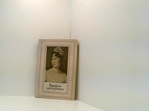 Seller image for Napoleon I. und die Frauen for sale by Book Broker
