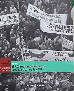 Seller image for El Rgimen moviliza a los espaoles contra la(t. VI) ONU 1946 for sale by Librera Alonso Quijano