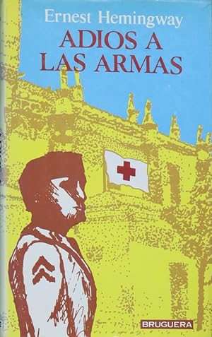 Imagen del vendedor de Adis a las armas a la venta por Librera Alonso Quijano