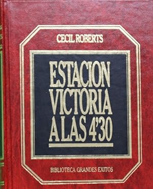 Seller image for Estacin Victoria a las 4'30 for sale by Librera Alonso Quijano