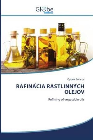 Seller image for RAFINACIA RASTLINNYCH OLEJOV : Refining of vegetable oils for sale by AHA-BUCH GmbH