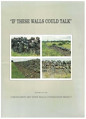 IF THESE WALLS COULD TALK Report of the Corangamite Dry Stone Walls Conservation Project