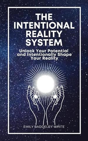 Seller image for The Intentional Reality System for sale by Smartbuy