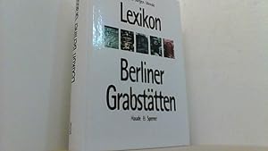 Bild des Verkufers fr Lexikon Berliner Grabsttten. zum Verkauf von Antiquariat Uwe Berg