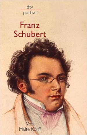 Bild des Verkufers fr Franz Schubert zum Verkauf von Buchhandlung Loken-Books