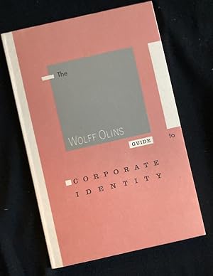 Seller image for The Wolff Olins guide to corporate identity for sale by Antiquariaat Digitalis