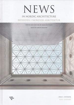 Image du vendeur pour News in Nordic Architecture 2019 : Space & Interior = Nyheder i nordisk arkitektur : Rum & interior mis en vente par Moraine Books