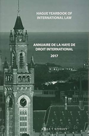 Bild des Verkufers fr Hague Yearbook of International Law / Annuaire de La Haye de Droit International, Vol. 30 (2017) zum Verkauf von WeBuyBooks