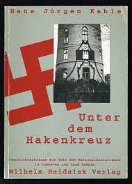 Seller image for Unter dem Hakenkreuz: Geschichtsskizzen zur Zeit des Nationalsozialismus in Cuxhaven und Land Hadeln. - for sale by Libresso Antiquariat, Jens Hagedorn