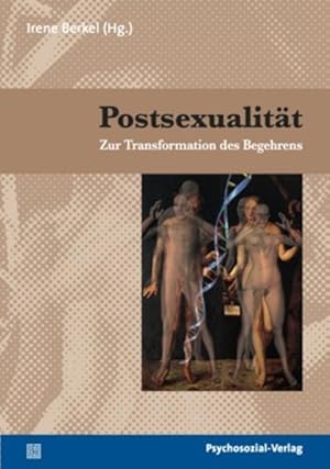 Image du vendeur pour Postsexualitt Zur Transformation des Begehrens mis en vente par Berliner Bchertisch eG