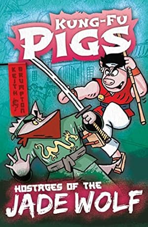 Immagine del venditore per Hostages of the Jade Wolf (Kung-Fu Pigs) venduto da WeBuyBooks 2