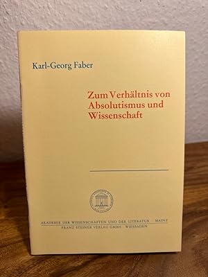 Seller image for Zum Verhltnis von Absolutismus und Wissenschaft. for sale by Antiquariat an der Nikolaikirche