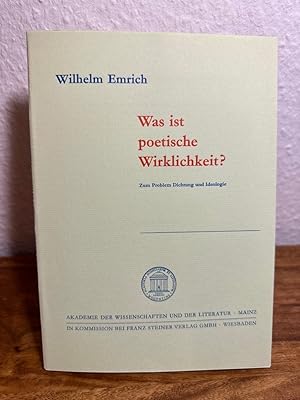 Seller image for Was ist poetische Wirklichkeit? Zum Problem Dichtung und Ideologie. for sale by Antiquariat an der Nikolaikirche