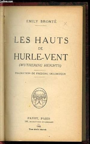 Image du vendeur pour Les hauts de Hurlevent Bront 2023-1803 Payot Be 1956 mis en vente par Des livres et nous