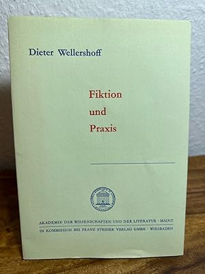 Seller image for Fiktion und Praxis. for sale by Antiquariat an der Nikolaikirche