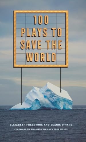 Seller image for 100 Plays to Save the World for sale by GreatBookPricesUK