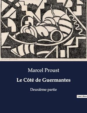 Seller image for Le Ct de Guermantes : Deuxime partie for sale by AHA-BUCH GmbH