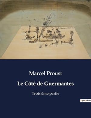 Seller image for Le Ct de Guermantes : Troisime partie for sale by AHA-BUCH GmbH