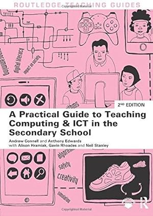 Bild des Verkufers fr A Practical Guide to Teaching Computing and ICT in the Secondary School (Routledge Teaching Guides) zum Verkauf von WeBuyBooks
