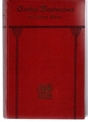 Seller image for Goethes Briefwechsel mit einem Kinde : Seinem Denkmal. 3 Bnde in einem Band. for sale by nika-books, art & crafts GbR