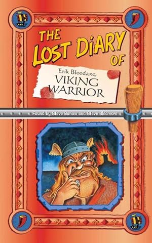 Seller image for The Lost Diary Of Erik Bloodaxe, Viking Warrior for sale by AHA-BUCH GmbH