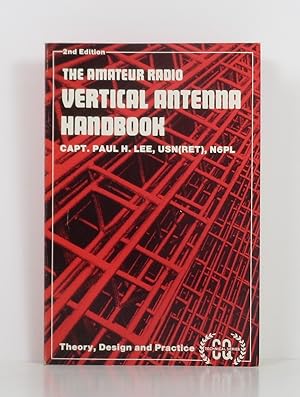 The Amateur Radio Vertical Antenna Handbook - 2nd Edition