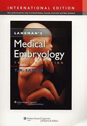 Bild des Verkufers fr Langmans Medical Embryology (International Edition) zum Verkauf von WeBuyBooks