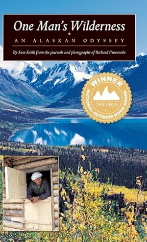 Immagine del venditore per One Man's Wilderness : An Alaskan Odyssey venduto da AHA-BUCH GmbH