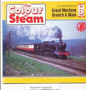 Seller image for Great Western Branch and Main (v. 3) (Colour of Steam) for sale by WeBuyBooks