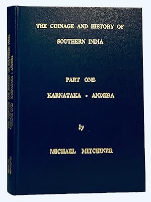 Imagen del vendedor de Coinage and History of Southern India. Part 1. Karnataka - Andhra a la venta por Charles Davis