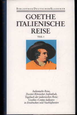 Bild des Verkufers fr Italienische Reise. Teil 1. Smtliche Werke, Briefe, Tagebcher und Gesprche. 1. Abteilung, Smtliche Werke, Band 15/1. herausgegeben von Christoph Michel und Hans-Georg Dewitz. zum Verkauf von Antiquariat Jenischek