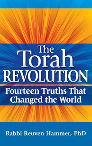 Seller image for The Torah Revolution : Fourteen Truths that Changed the World for sale by AHA-BUCH GmbH