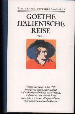 Immagine del venditore per Italienische Reise, Teil 2. Smtliche Werke, Briefe, Tagebcher und Gesprche. 1. Abteilung, Smtliche Werke, Band 15/2. Herausgegeben von Christoph Michel und Hans-Georg Dewitz. venduto da Antiquariat Jenischek