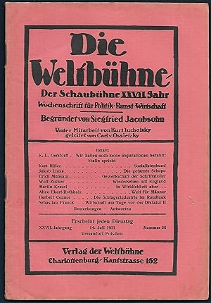 Bild des Verkufers fr Die Weltbhne. Der Schaubhne XXVII.Jahr. Wochenschrift fr Politik - Kunst - Wirtschaft. Begrndet von Siegfried Jacobsohn. Unter Mitarbeit von Kurt Tucholsky geleitet von Carl v. Ossietzky. XXVII. Jahrgang - 14.Juli 1931 - Nummer 28. zum Verkauf von Antiquariat Bibliomania