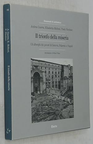 Il Trionfo della Miseria: Gli Alberghi dei Poveri di Genova, Palermo e Napoli