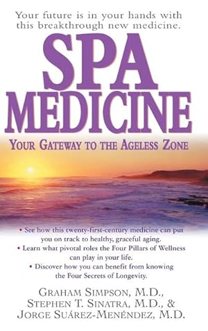 Seller image for Spa Medicine : Your Gateway to the Ageless Zone for sale by AHA-BUCH GmbH