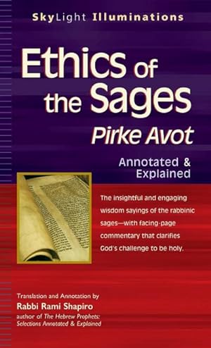 Seller image for Ethics of the Sages : Pirke Avot-Annotated & Explained for sale by AHA-BUCH GmbH