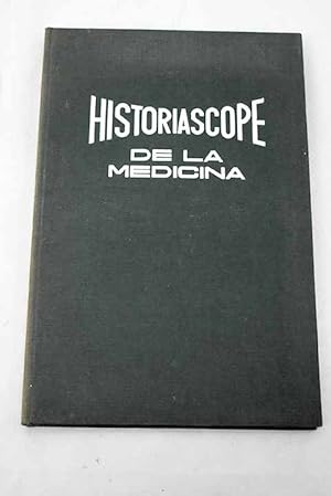 Imagen del vendedor de Historiascope de la Medicina a la venta por Alcan Libros