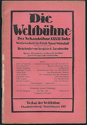 Bild des Verkufers fr Die Weltbhne. Der Schaubhne XXVII.Jahr. Wochenschrift fr Politik - Kunst - Wirtschaft. Begrndet von Siegfried Jacobsohn. Unter Mitarbeit von Kurt Tucholsky geleitet von Carl v. Ossietzky. XXVII. Jahrgang - 23.Juni 1931 - Nummer 25. zum Verkauf von Antiquariat Bibliomania