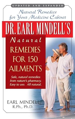 Imagen del vendedor de Dr. Earl Mindell's Natural Remedies for 150 Ailments a la venta por AHA-BUCH GmbH