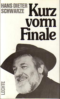 Seller image for Kurz vorm Finale: Prosa und Verse aus vierzig Jahren for sale by Gabis Bcherlager