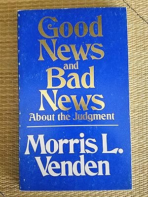 Imagen del vendedor de Good news and bad news about the Judgment (Harvest) a la venta por Redux Books