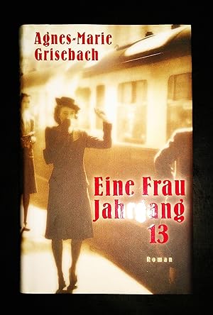 Imagen del vendedor de Agnes-Marie Grisebach: Eine Frau Jahrgang 13 a la venta por Gabis Bcherlager