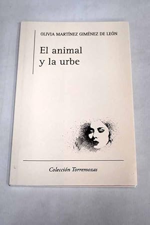 Imagen del vendedor de El animal y la urbe a la venta por Alcan Libros