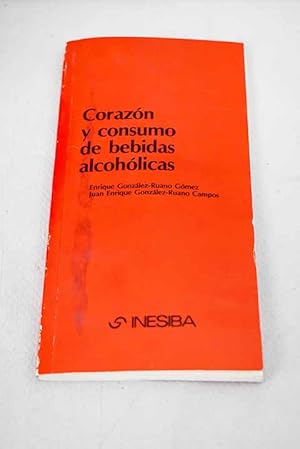 Imagen del vendedor de Corazn y consumo de bebidas alcohlicas a la venta por Alcan Libros